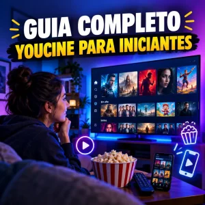 Guia Completo para Iniciantes sobre o YouCine